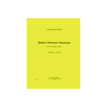 Manen - 15 Moments Musicaux Vol. 1 - Trombone et Piano