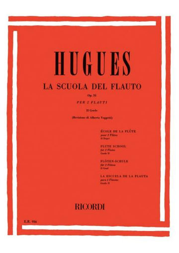 Hugues L. - Scuola Del Flauto Divisa In 4 Gradi Vol.2 - Flute