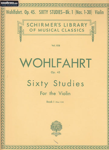 WOHLFAHRT - 6 ETUDES OP.45 VOL.1 (N°1 à 3) VIOLON