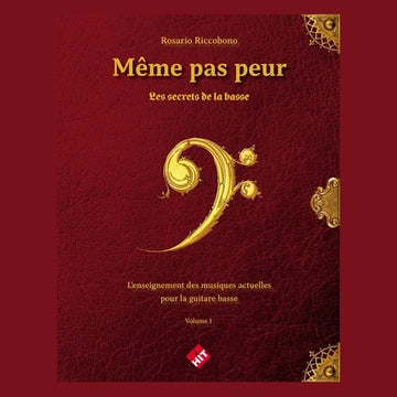 Même Pas Peur Ou Le Grimoire De La Basse Vol.1 - Riccobono