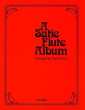 A SATIE FLUTE ALBUM - FLUTE