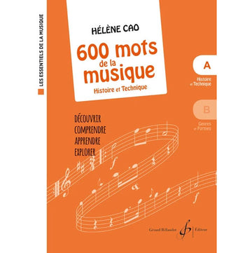 Cao Helene - 600 Mots De La Musique Vol.a - Histoire et Technique