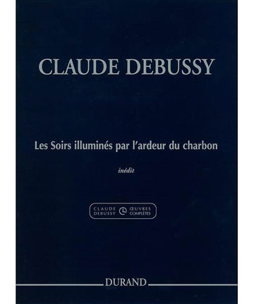 DEBUSSY C. - LES SOIRS ILLUMINES PAR L'ARDEUR DU CHARBON - PIANO