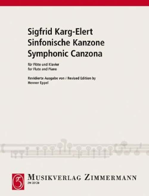 KARG-ELERT S. - SINFONISCHE KANZONE - FLUTE & PIANO