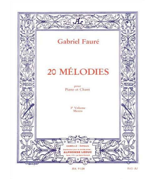 Faure Gabriel - 20 Melodies Vol.3 Chant MEZZO-soprano