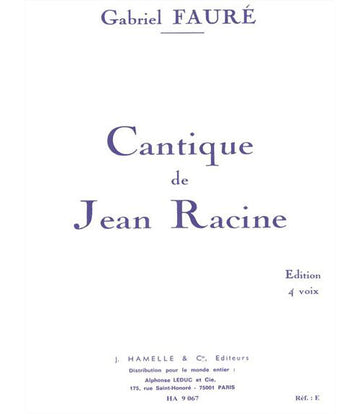 Faure G. - Cantique De Jean Racine Op. 11 - Choeur