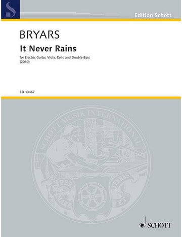 Bryars - It Never Rains - Electric Guitare Alto Violoncelle Et Double Bass