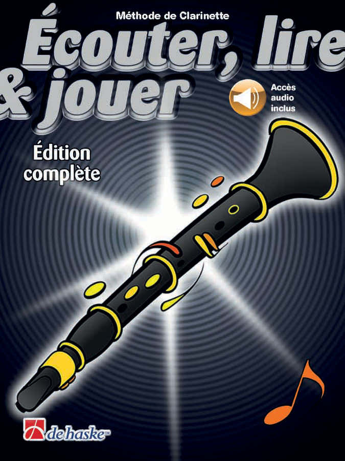 Écouter Lire Et Jouer Édition Complète Clarinette