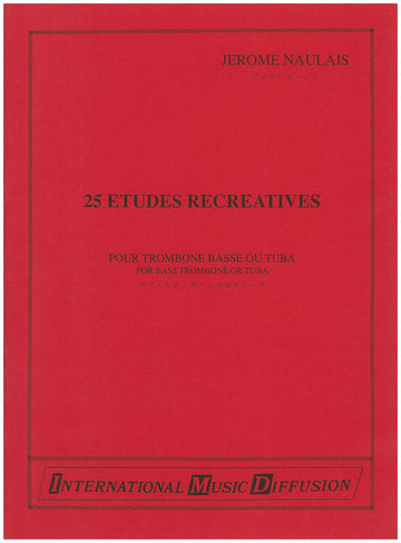 Naulais - 25 Études Récréatives - Tromb. Basse Ou Tuba
