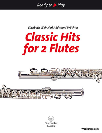 Weinzierl E. / Wachter E. - Classic Hits For 2 Flutes