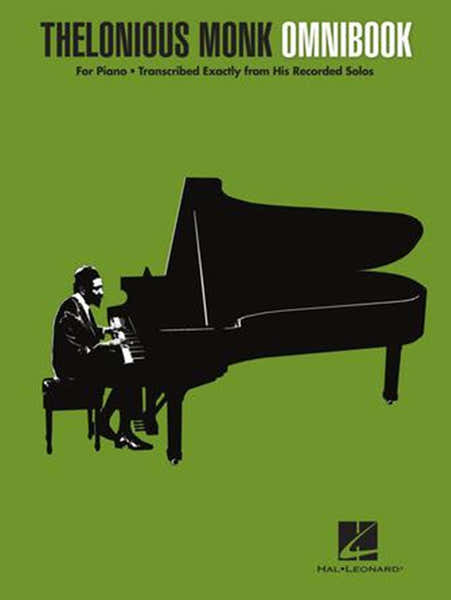 Hal Leonard Thelonious Monk - Omnibook - Piano Transcriptions