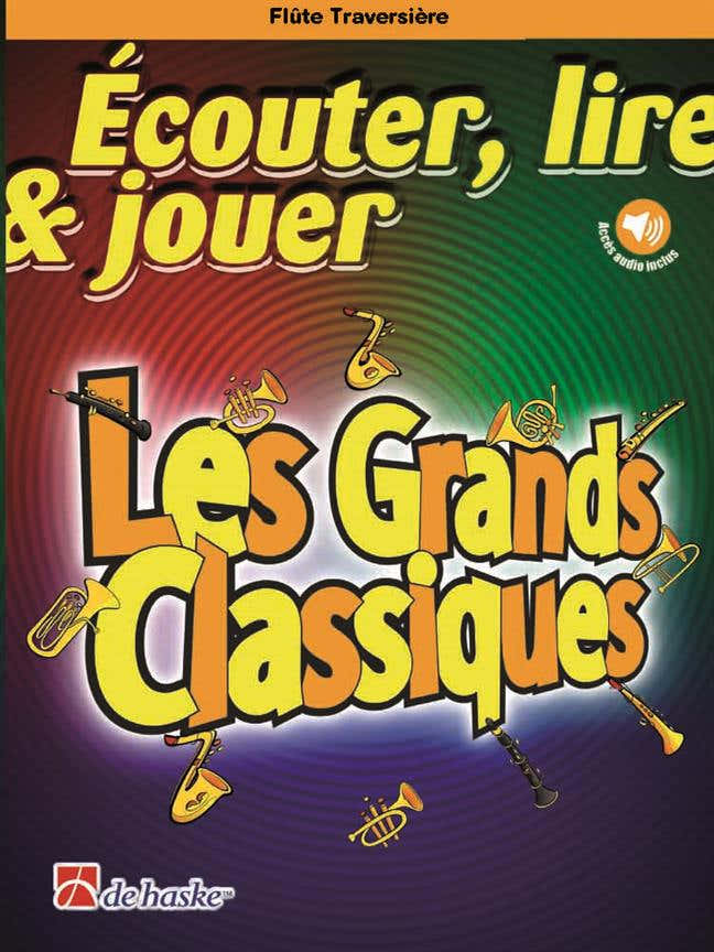 Ecouter Lire et Jouer - Les Grands Classiques - Flute & Piano