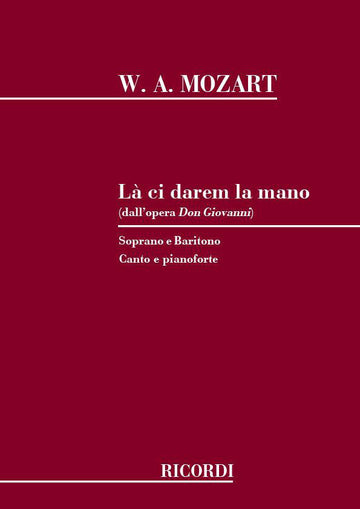 Mozart W.a. - La Ci Darem La Mano - Chant et Piano