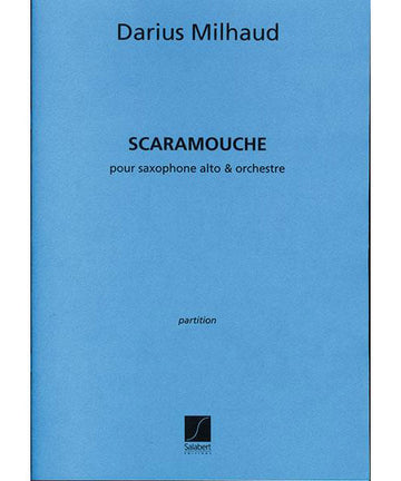 MILHAUD D. - SCARAMOUCHE - CONDUCTEUR