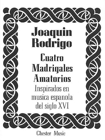 JOAQUIN RODRIGO - CUATRO MADRIGALES AMATORIOS - MEDIUM VOICE