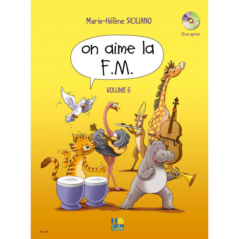 Siciliano M. H. - On Aime La FM Vol.6
