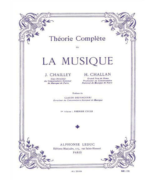 Chailley / Challan - Theorie De La Musique Vol.1