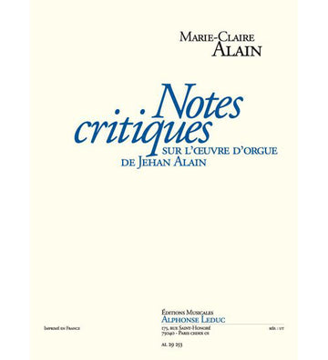 NOTES CRITIQUES SUR L'OEUVRE D'ORGUE DE JEHAN ALAIN