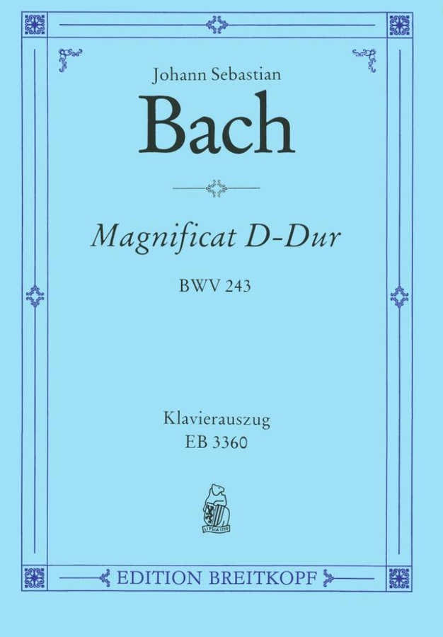 BACH JOHANN SEBASTIAN - MAGNIFICAT D-DUR BWV 243 - VOCAL SCORE