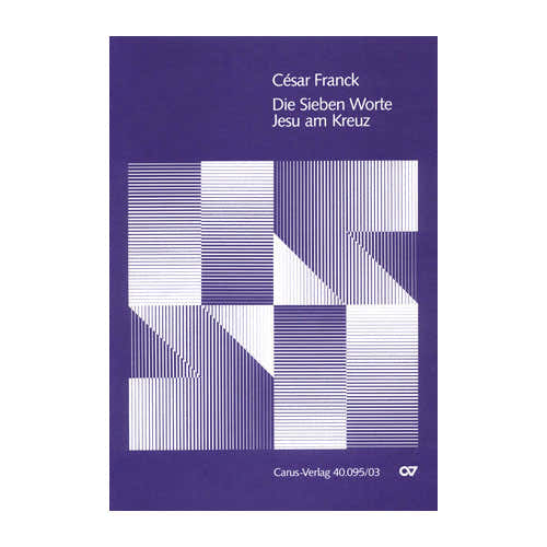 Carus Franck C. - Die Sieben Worte Jesu Am Kreuz - Partie De Choeur
