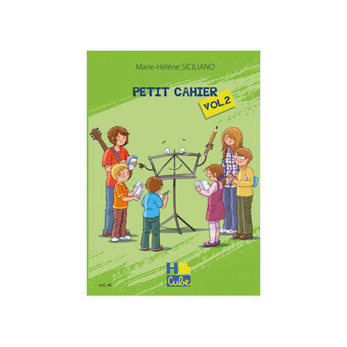 Siciliano M.H. - Petit Cahier Vol.2 - Formation Musicale