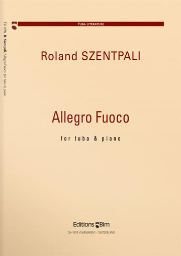 Szentpali Roland - Allegro Fuoco - Tuba & Piano