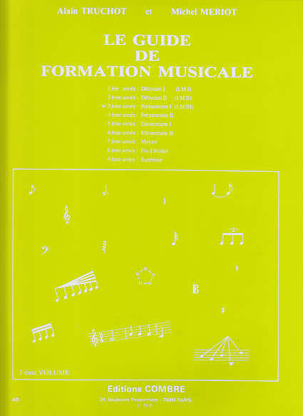 Le Guide De Formation Musicale Vol.3 - Truchot, Meriot