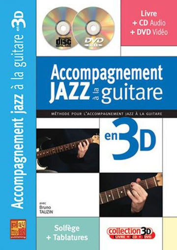 Tauzin Bruno - Accompagnement Jazz A La Guitare En 3D + CD + DVD