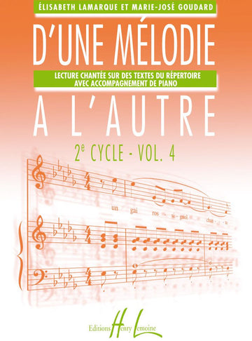 Lamarque E. / Goudard M.-J. - D'une Melodie A L'autre Vol.4
