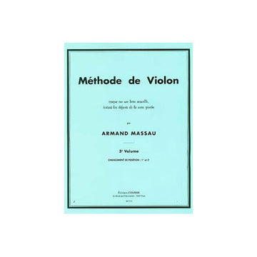 Massau A. - Methode De Violon Vol. 3 (1ere et 3eme Positions)