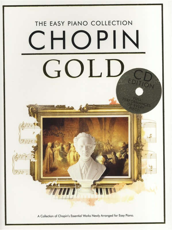 Chopin - De eenvoudige pianocollectie - Chopin Gold - Piano solo