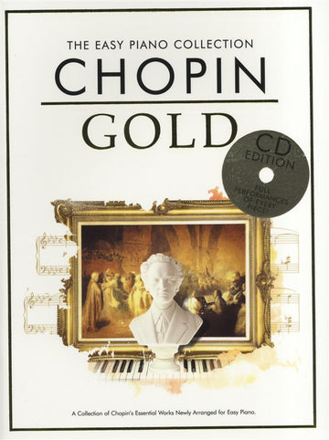 Chopin - The Easy Piano Collection - Chopin Gold - Piano Solo
