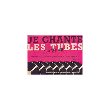 Je chante les tubes 1