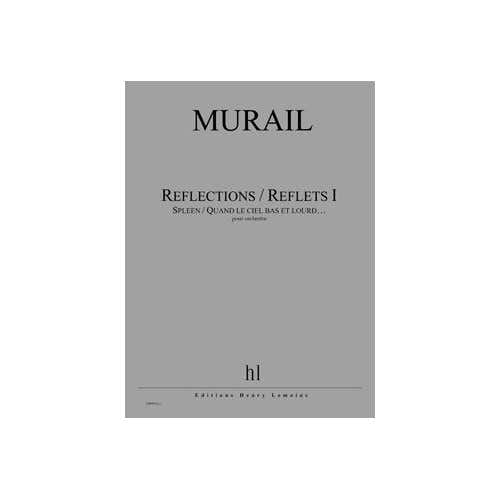 Murail - Réflections / Reflets Vol.i - Orkest