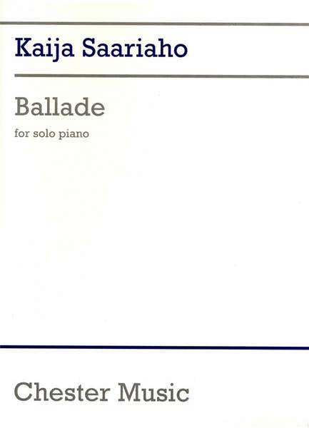 KAIJA SAARIAHO BALLADE - PIANO SOLO