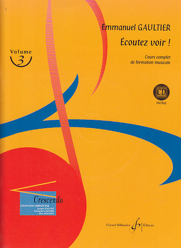 Gaultier Emmanuel - Ecoutez Voir! Vol.3 + Telechargement Audio