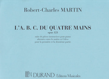 Martin ROBERT-charles - L'a.b.c. Du Piano 4 Mains Op. 123