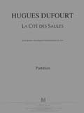 Dufourt - Cité Des Saules (la) Guit.elec - Guitare Électrique et Transformation Du Son