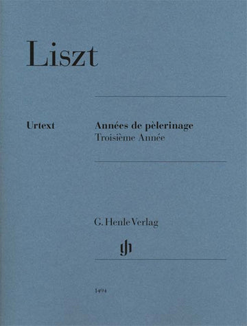 Liszt - Annees De Pelerinage 3 Annee - Piano Solo