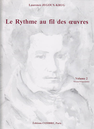 Le Rythme Au Fil Des Oeuvres Vol.2 - Jegoux-Krug