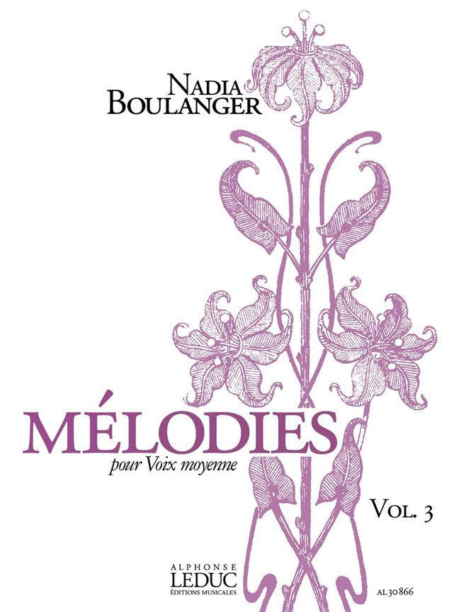 Boulanger Nadia - Melodieën Vol.3 voor middelstem
