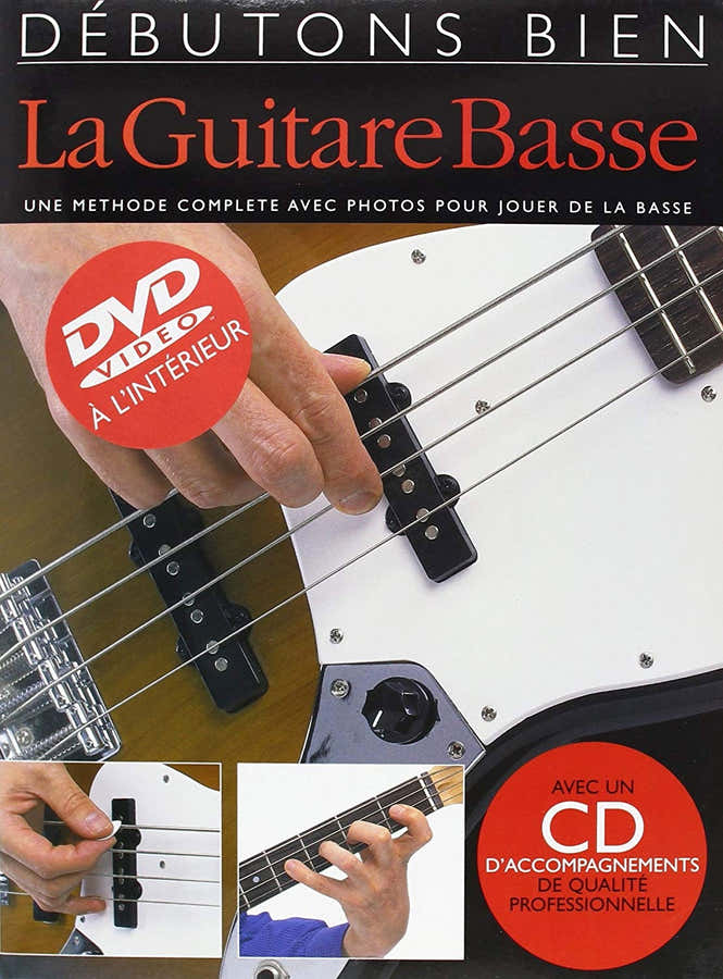 Editions Musicales Françaises - Débutons Bien: La Guitare Basse