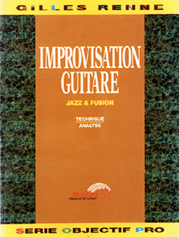 Improvisation Guitare Jazz And Fusion - Renne