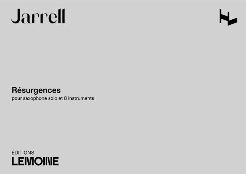 Jarrell - Résurgences- Saxophone Solo et 8 Instruments