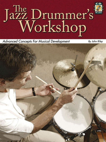 Riley John - The Jazz Drummer's Workshop Drums + Audio En Ligne - Drums