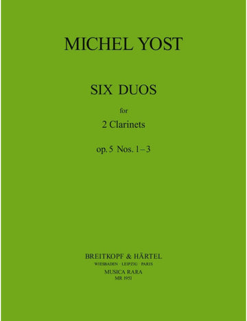 Yost - 6 Duos Op. 5 NR. 1-3 Op. 5 NR. 1-3 - 2 Clarinettes
