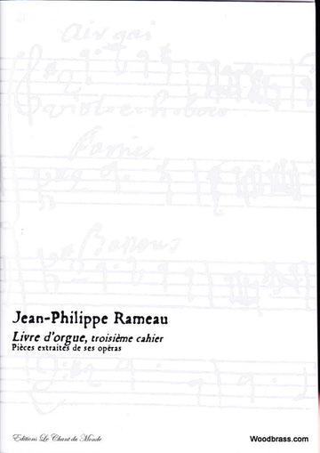 Ch Du Monde Rameau J.P. - Livre D'Orgue Troisieme Cahier
