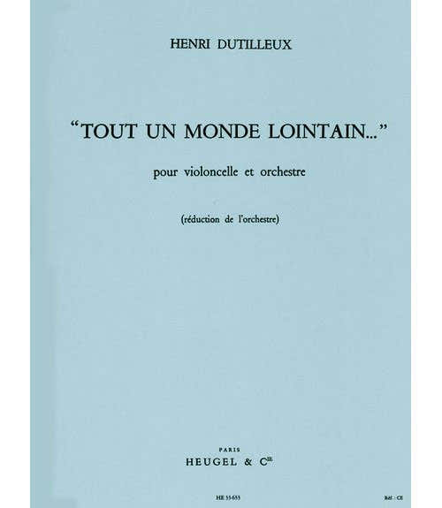 Dutilleux Henri - Tout Un Monde Lointain... - Cello & Piano