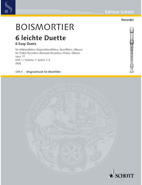 Boismortier - Six Easy Duets Op. 17 - 2 Treble Flute A Bec (Soprano Flute A Bec Hautboiss Flutes)