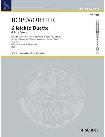 Boismortier - Six Easy Duets Op. 17 - 2 Treble Flute A Bec (Soprano Flute A Bec Hautboiss Flutes)